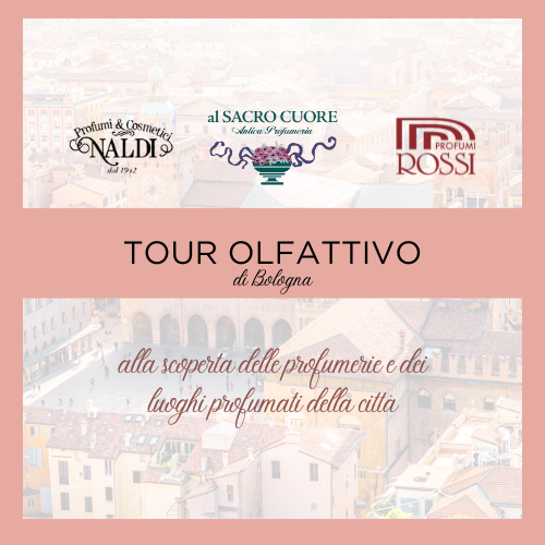 BOLOGNA </br> TOUR OLFATTIVO - Accademia del Profumo