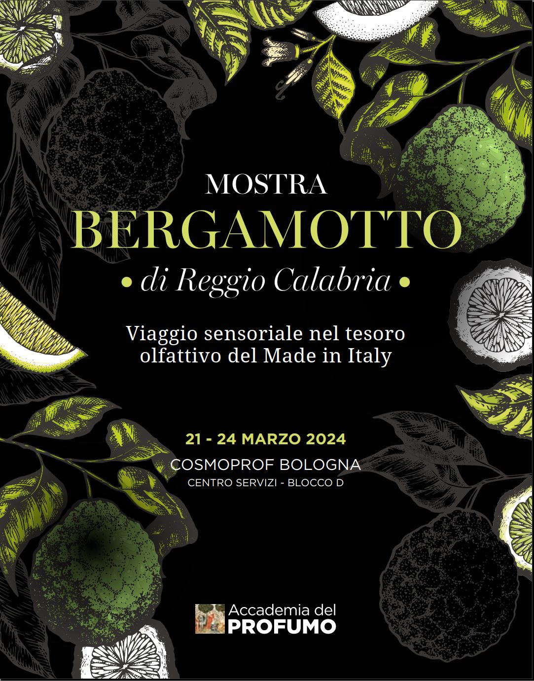 COSMOPROF BOLOGNA </br>MOSTRA 'BERGAMOTTO DI REGGIO CALABRIA' - Accademia del Profumo